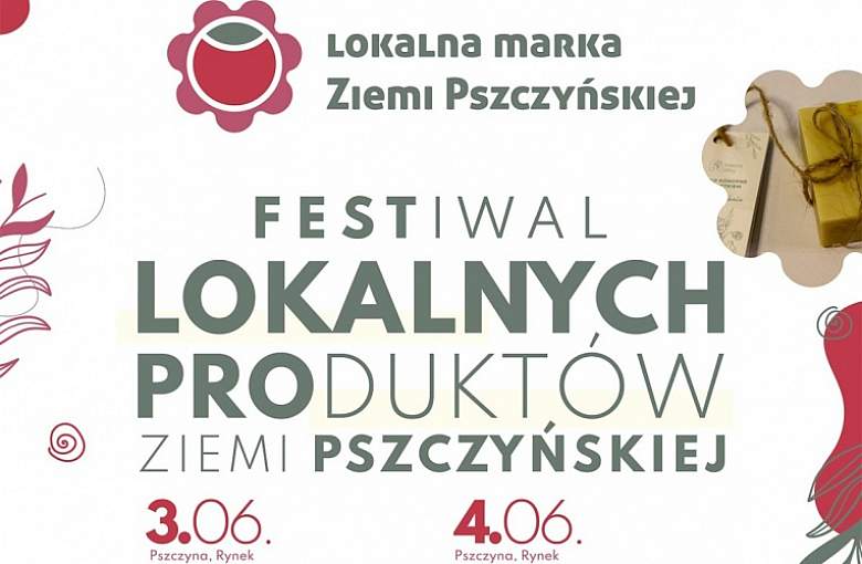 Festiwal Lokalnych Produktów Ziemi Pszczyńskiej